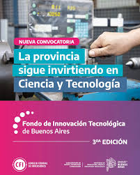 La Provincia de Buenos Aires vuelve a lanzar la edición del Fondo de Innovación Tecnológica