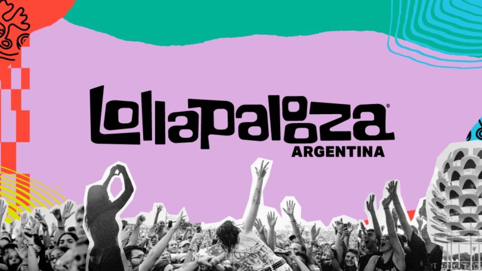 Lollapalooza Argentina 2025: un cierre de lujo para el décimo aniversario