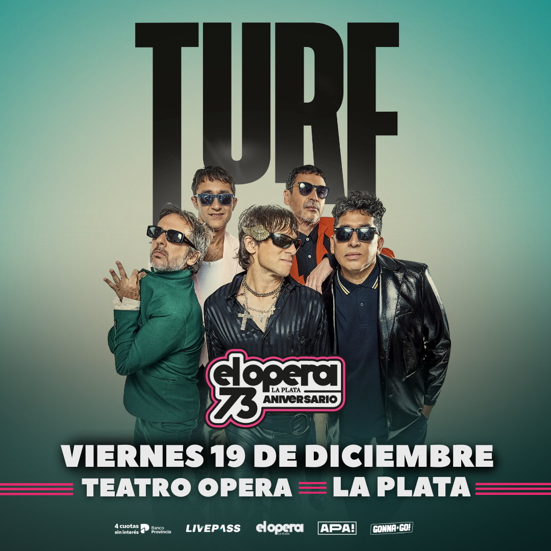 Turf se suma a los festejos por los 73 años del Teatro Ópera La Plata